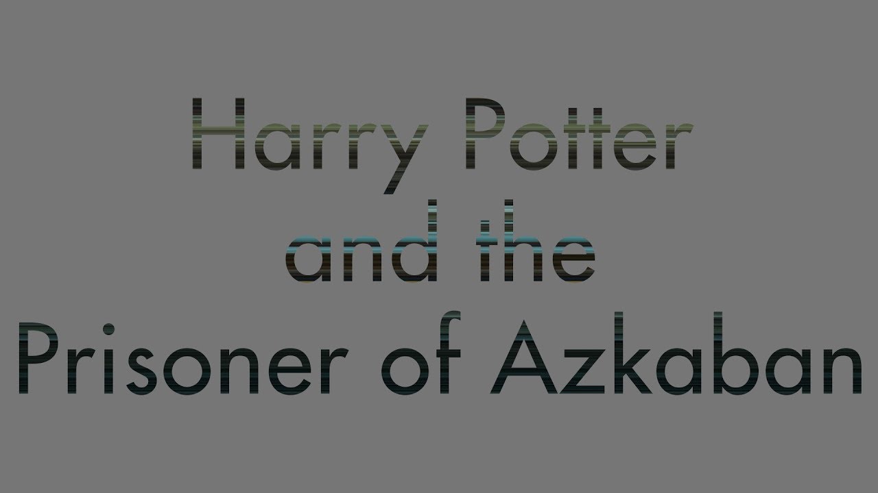 Harry Potter and the Prisoner of Azkaban