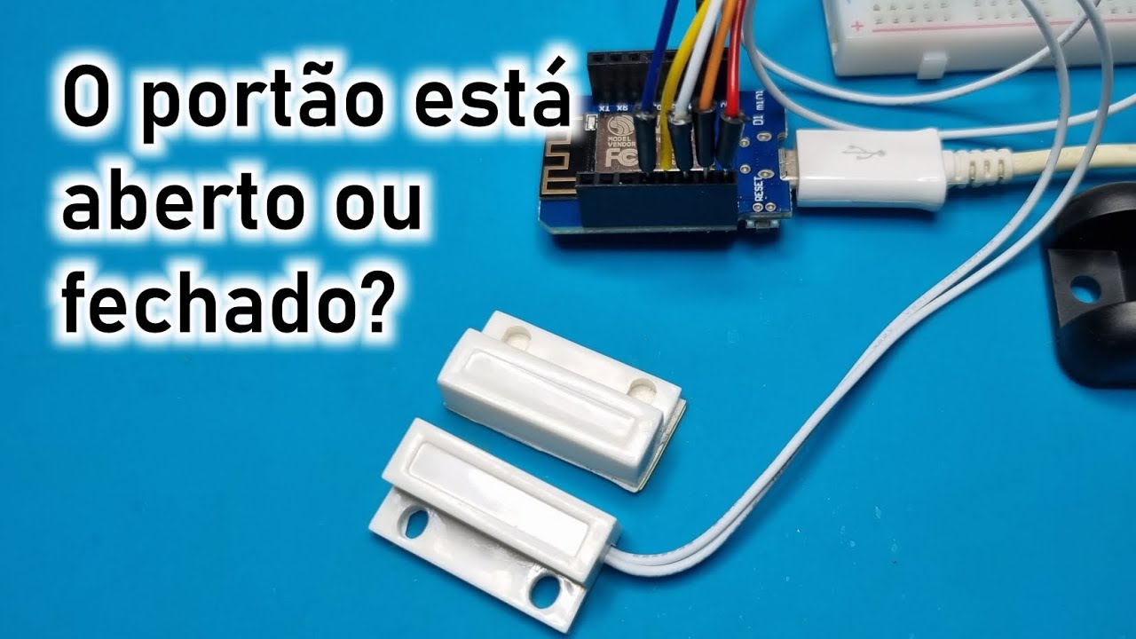 Video 10 - TASMOTA - Verificando se a portas, janelas ou portões estão fechados
