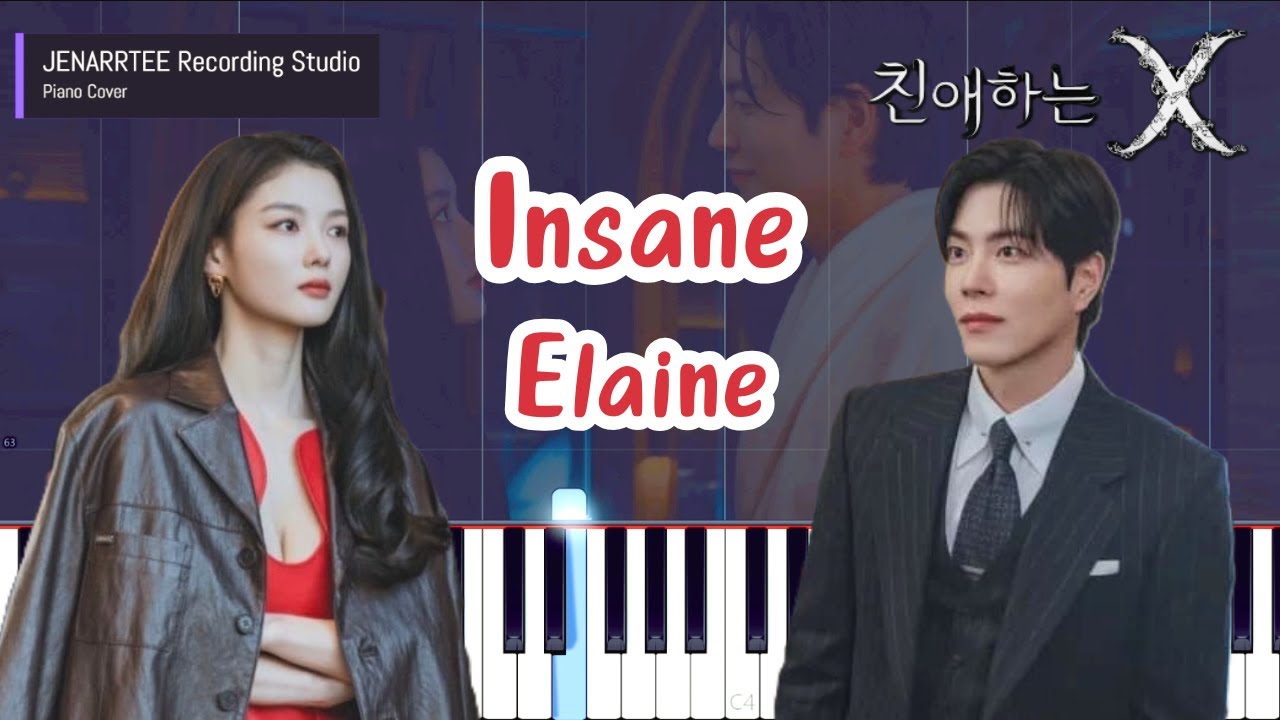 [Dear X OST] Elaine 'Insane' Piano Tutorial + Sheet Music