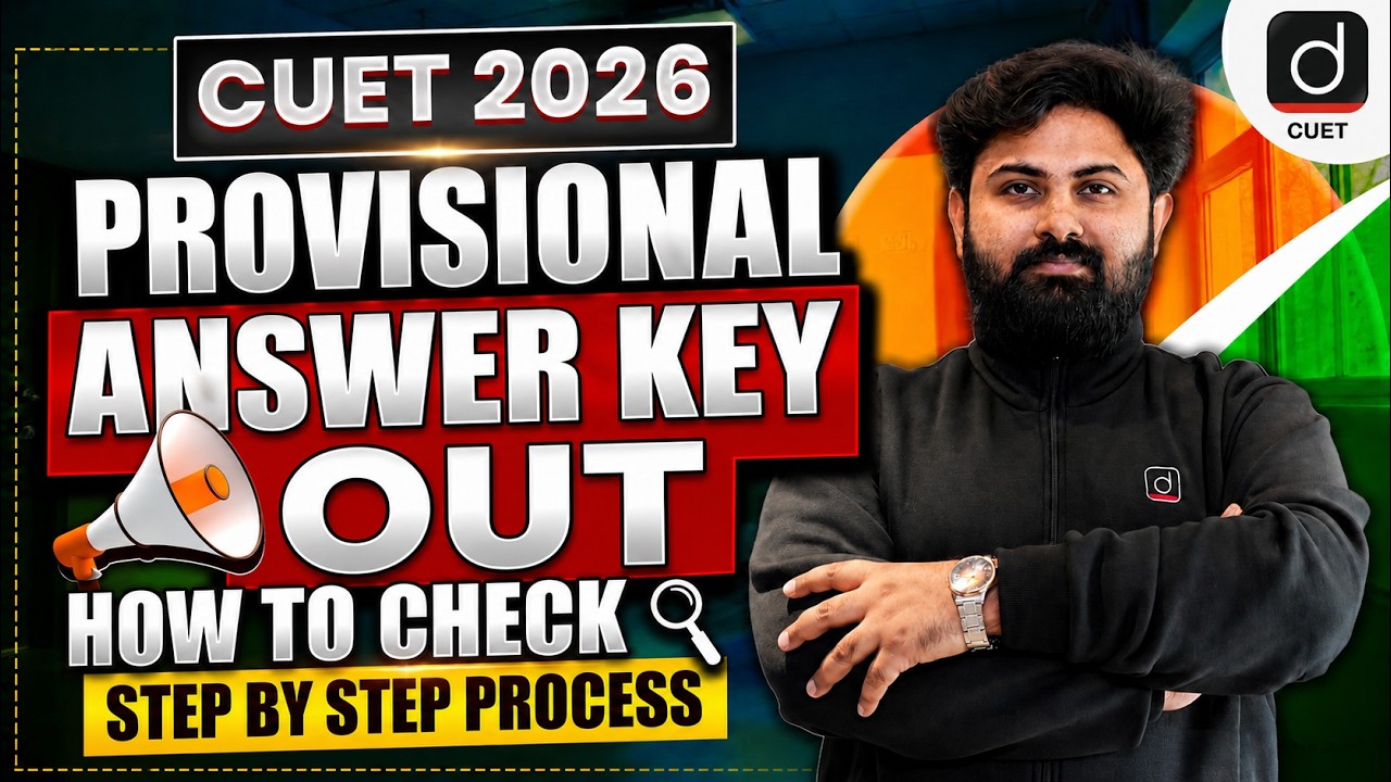 CUET 2026 Provisional Answer Key OUT | How To Check Step-by-Step Process