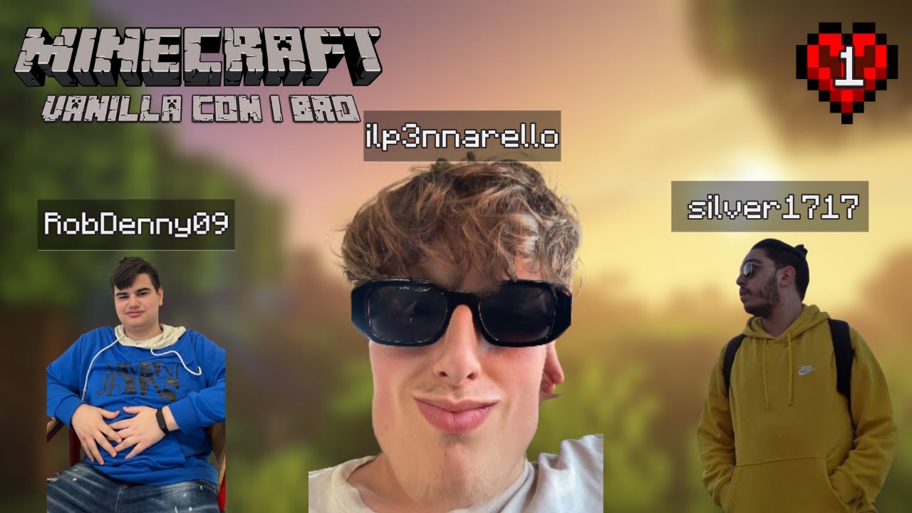 UN NUOVO INIZIO - VANILLA CON I BRO #1