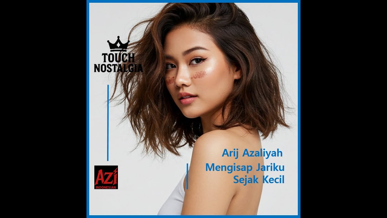 Arij Azaliyah - Mengisap Jariku Sejak Kecil | Official Audio