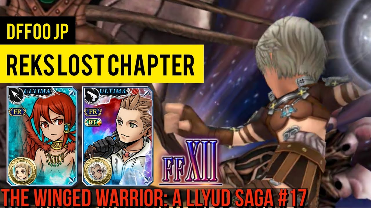 DFFOO [JP]: Reks Lost Chapter SHINRYU | Reks BT+FR 5/5UW Balthier BT+FR Llyud FR 5/5UW