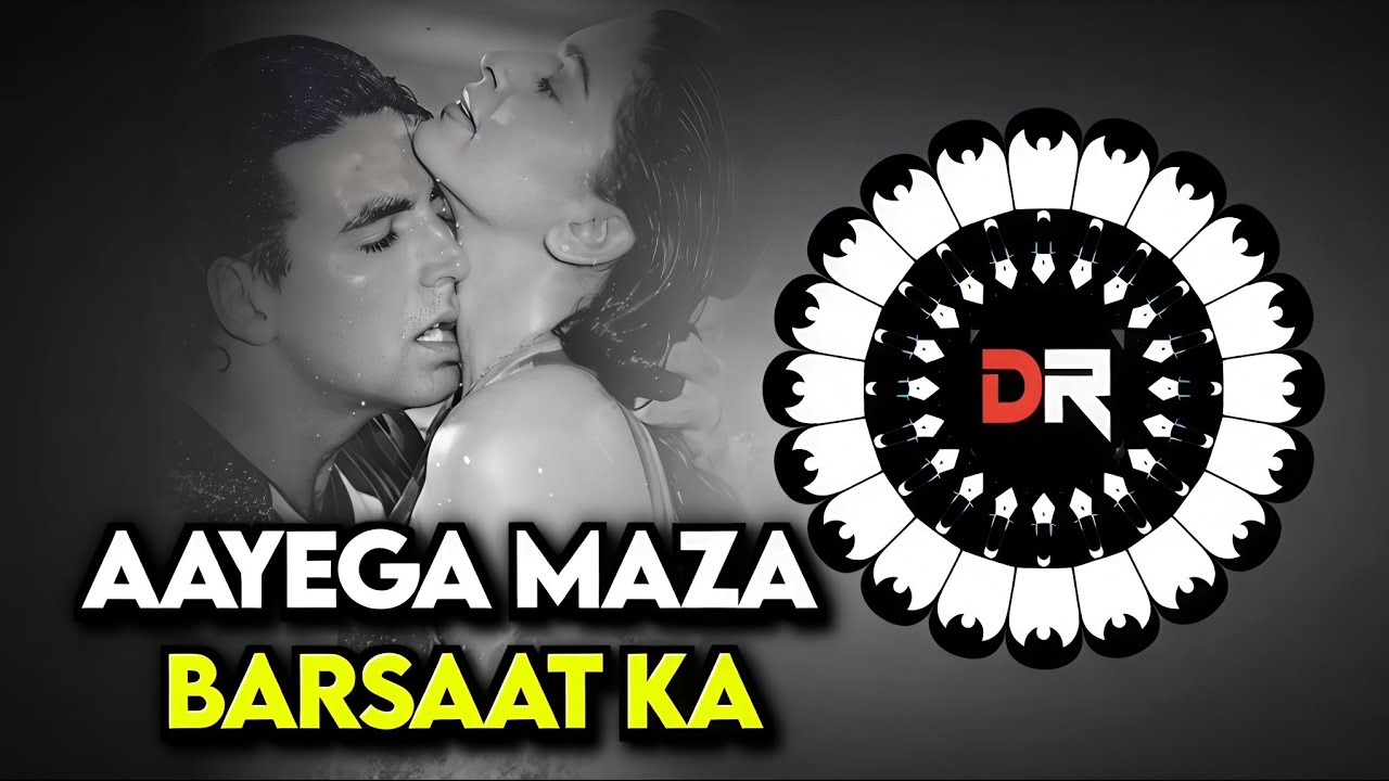 AAYEGA MAZA AB BARSAAT KA REMIX || EDM x DANCE MIX || DJ AYAN REMIX x DJ DRONEX REMIX 