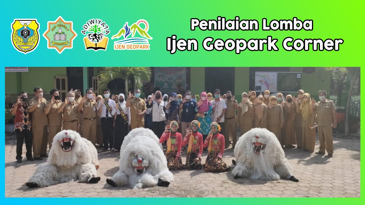 SELAMAT DATANG TIM PENILAI IJEN GEOPARK CORNER COMPETITION (SMP NEGERI 7 BONDOWOSO)