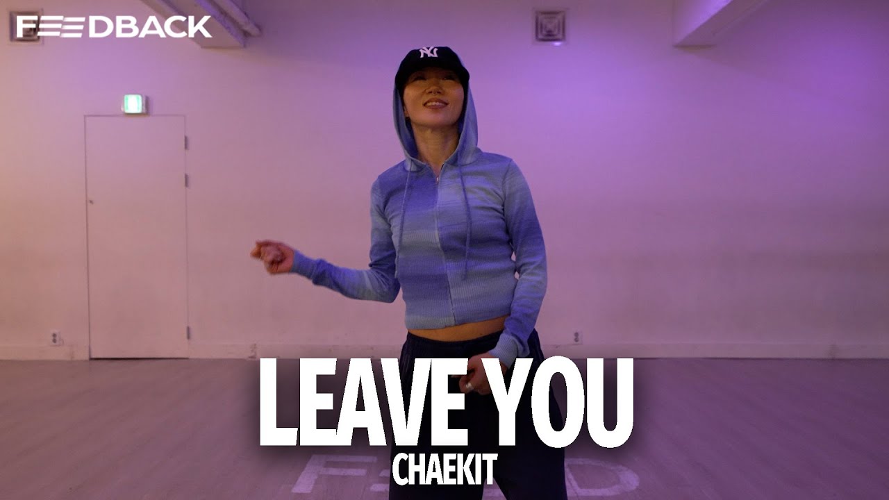 BherryTunez - Leave You (feat. Tiimie) | CHAEKIT Choreography