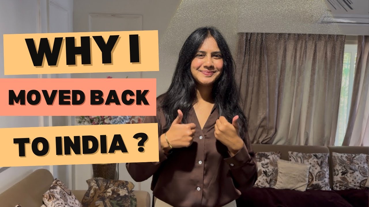 Why I moved back to India from Canada 🇨🇦🇮🇳 