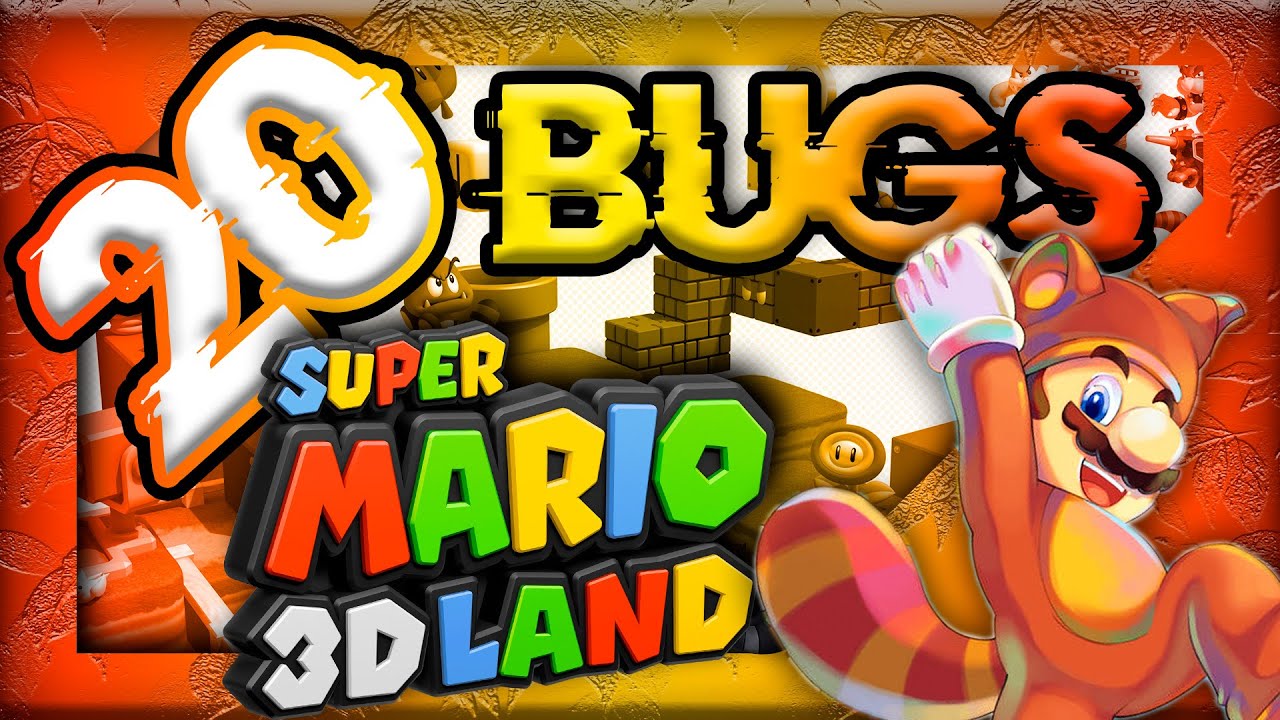 20 BUGS sur SUPER MARIO 3D LAND 🍂