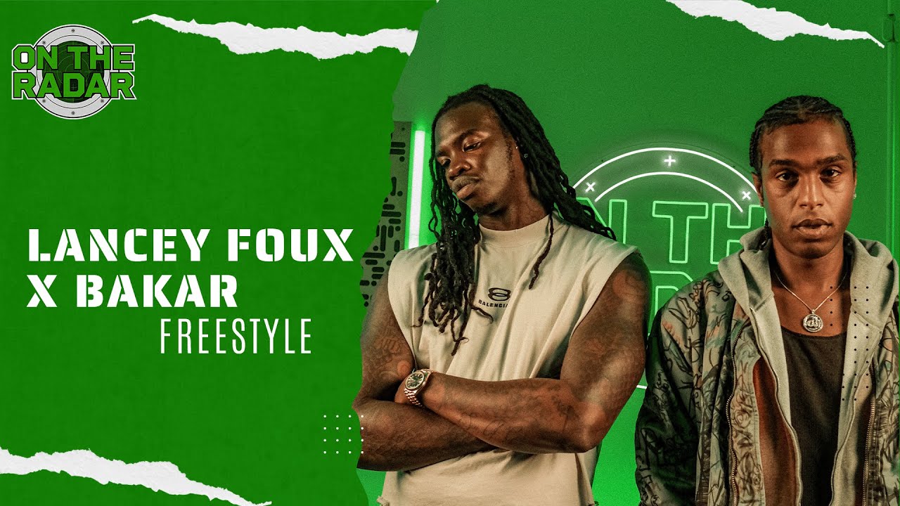 The Bakar x Lancey Foux 