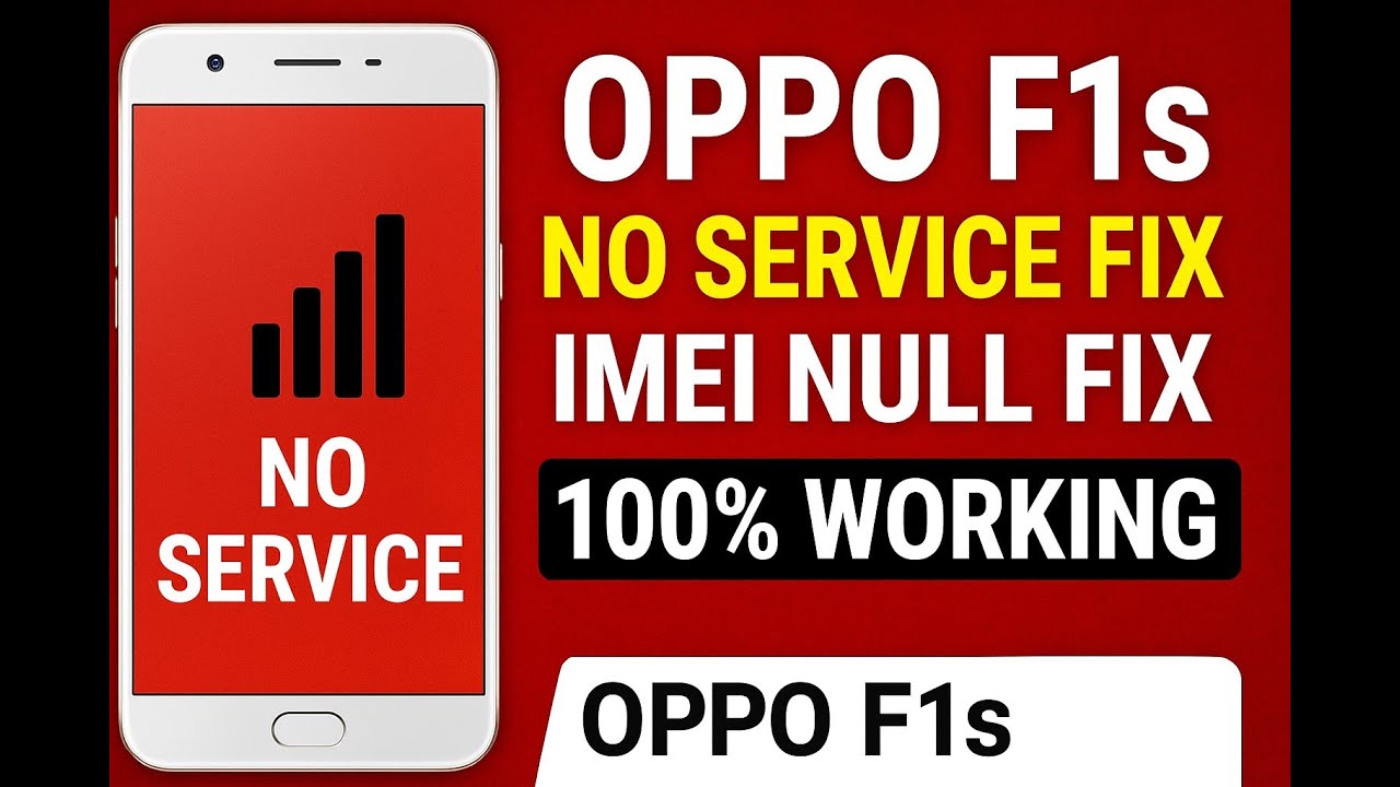 OPPO F1s No Service Fix | Baseband Unknown Fix | IMEI NULL Repair Firmware | 100% Working