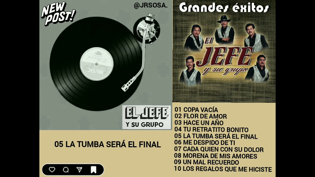 EL JEFE Y SU GRUPO, GRANDES ÉXITOS.