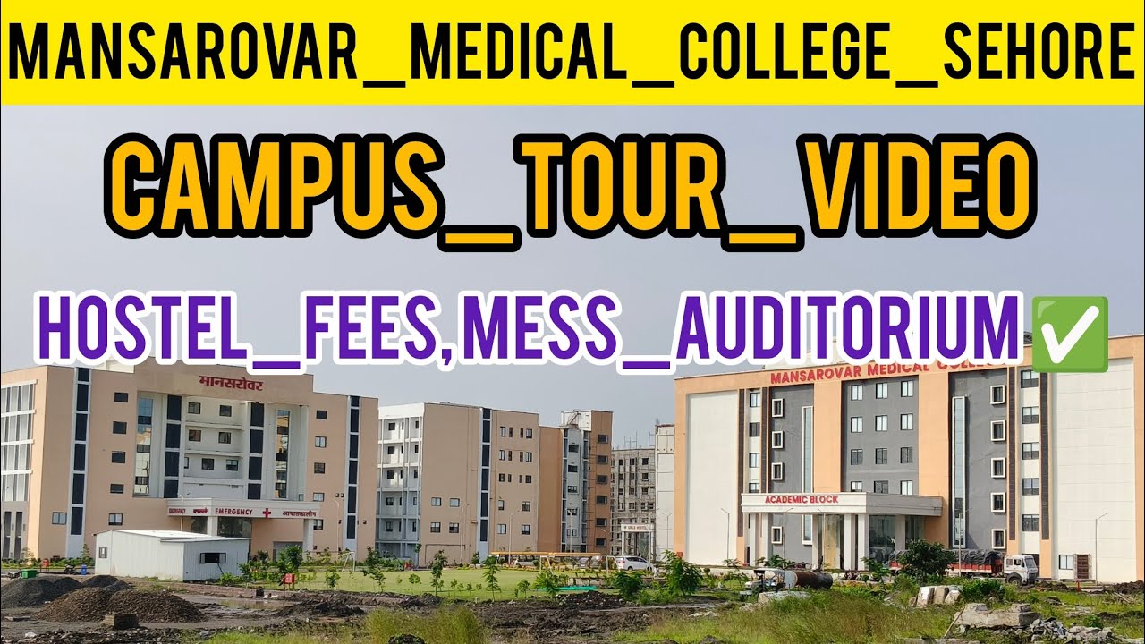 Mansarovar medical College sehore campus tour video 😍___sehore Bhopal #mansarover 