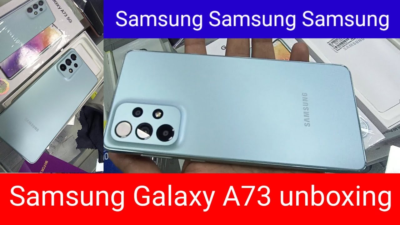 Samsung Galaxy A73 5G unboxing best smarts phone #a735g #samsung #unboxing #foryou #A735g