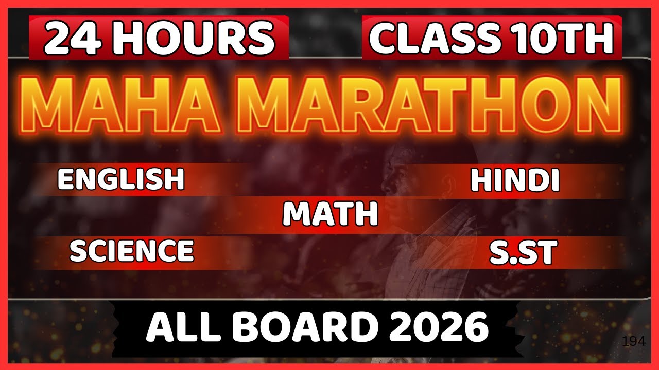 🔥 Class 10 MAHA MARATHON | 24 Hours Non-Stop Revision | English, Science, Maths, Hindi, SST |
