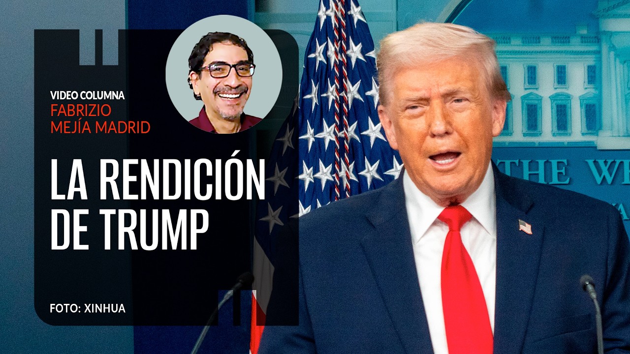 La rendici&oacute;n de Trump. Por Fabrizio Mej&iacute;a