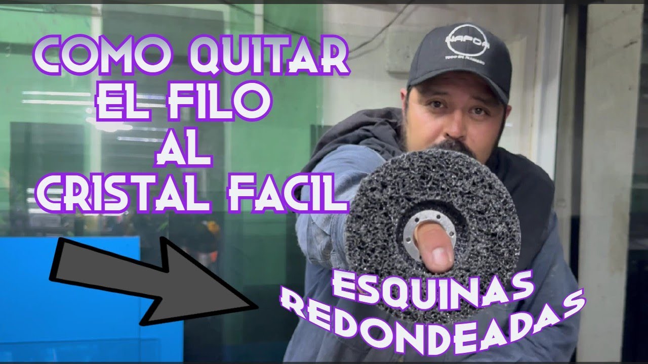 🕵️‍♂️COMO QUITAR EL FILO DE MANERA CORRECTA EN CRISTAL👷‍♂️