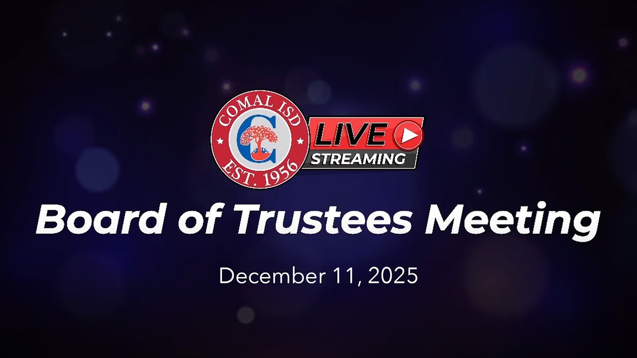 Comal ISD Board of Trustees Meeting - December 11, 2025