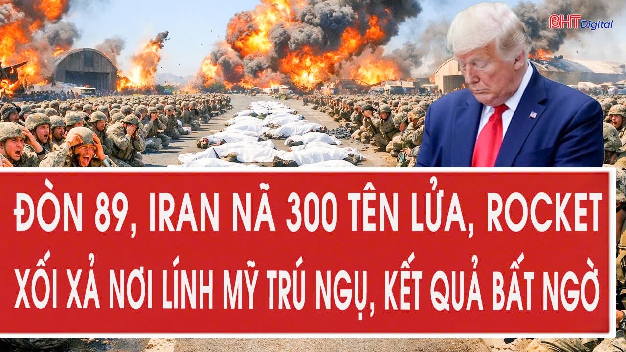Chiến sự Iran: Đ&ograve;n 89, Iran n&atilde; 300 t&ecirc;n lửa, rocket xối xả nơi l&iacute;nh Mỹ tr&uacute; ngụ, kết quả bất ngờ