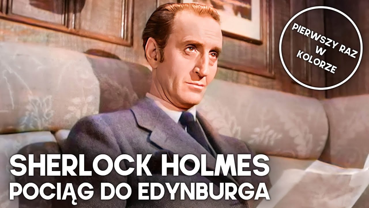 Sherlock Holmes: Pociąg do Edynburga | POLSKI LEKTOR