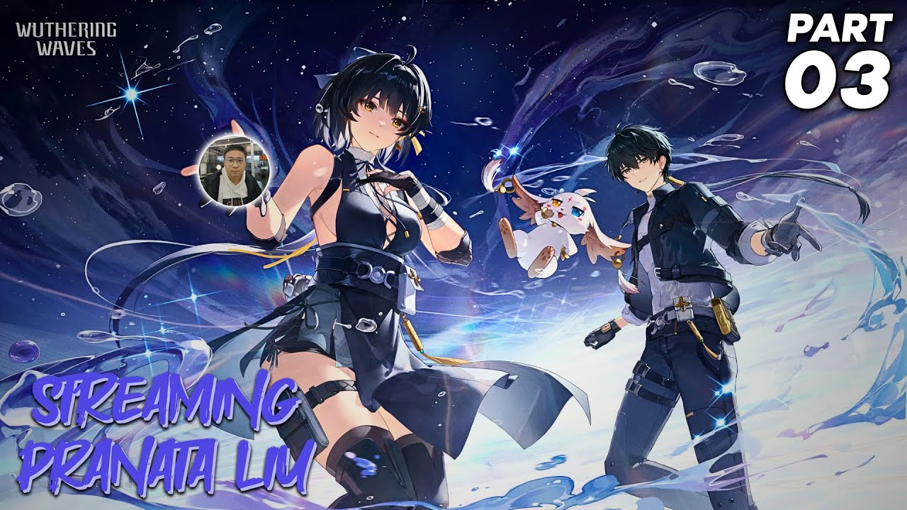 BARU MAIN GAME INI DI 2026 MASI OKE JUGA | WUTHERING WAVES INDONESIA #03