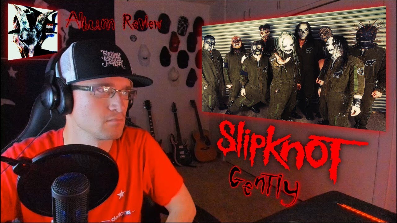 Reaction | Slipknot | Gently | (ALBUM REACTION)