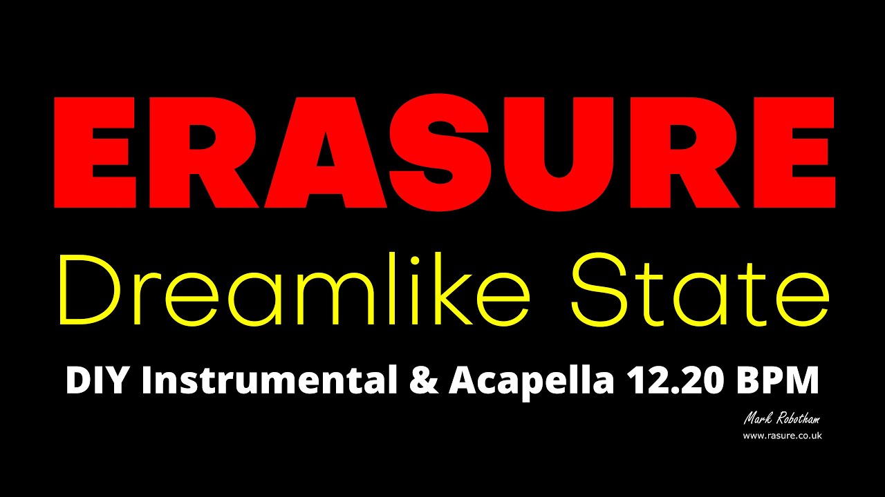 Erasure Dreamlike State DIY Instrumental & Acapella 120.20 BPM