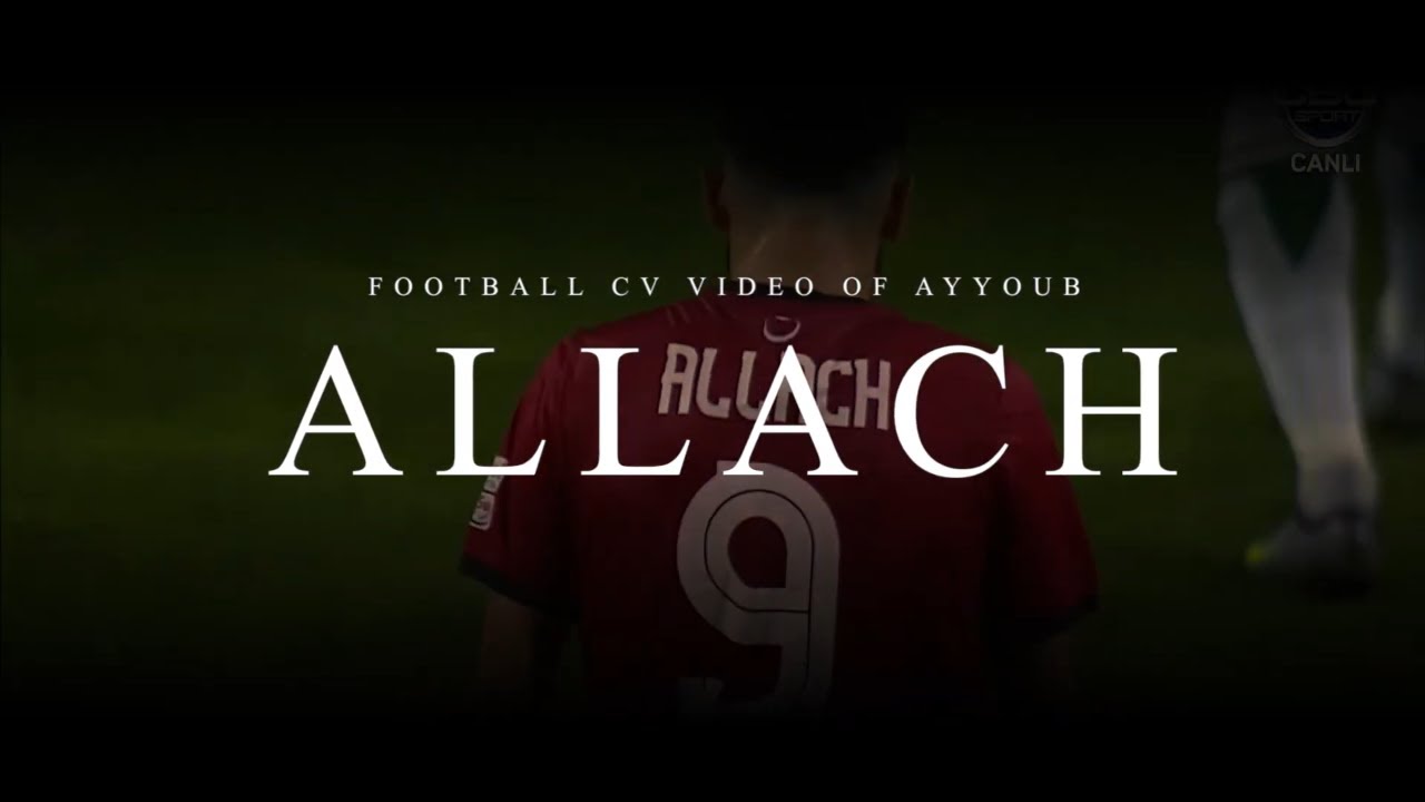 Ayyoub Allach ● Att. Midfielder ● Football CV 2024 HD
