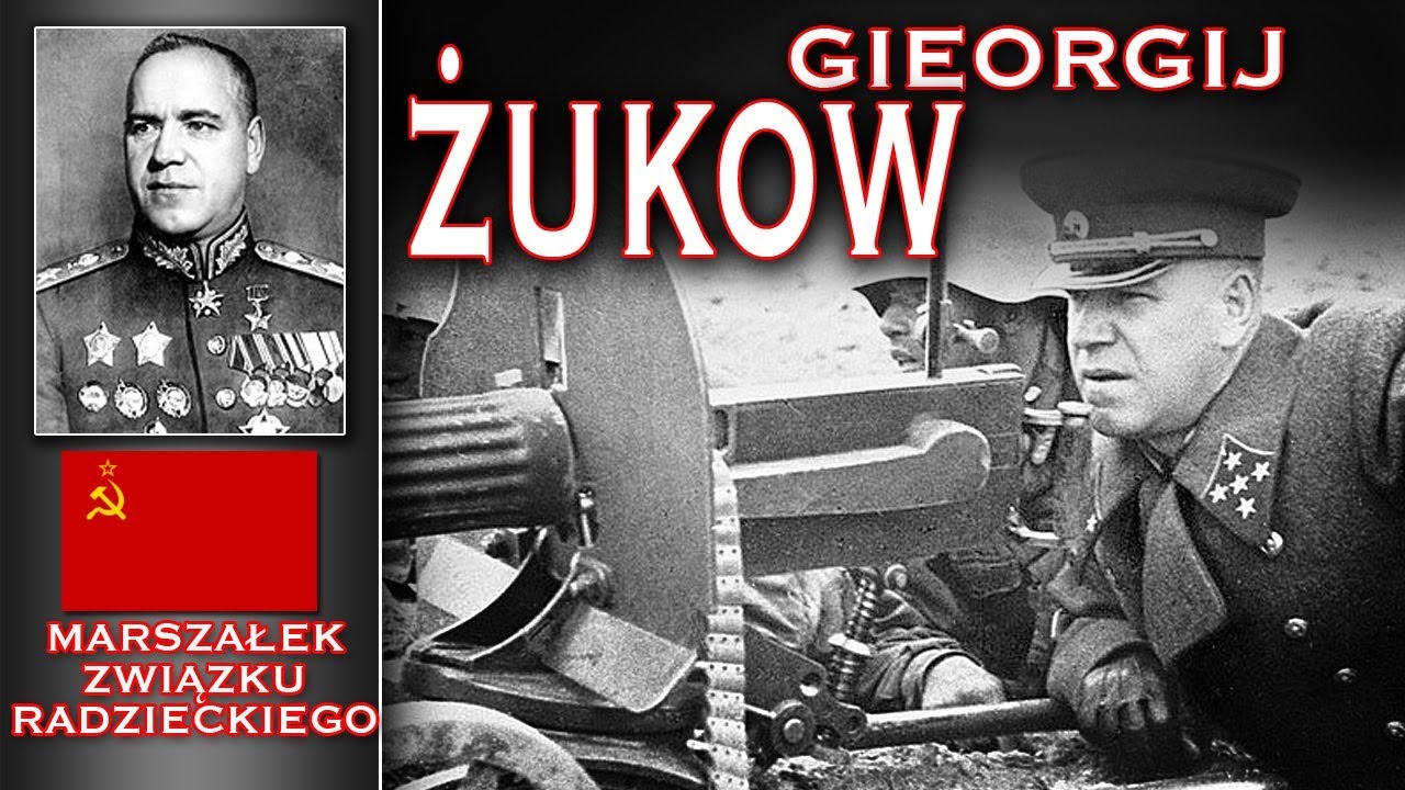 Gieorgij Żukow - czy to był najlepszy dow&oacute;dca Armii Czerwonej? Historia
