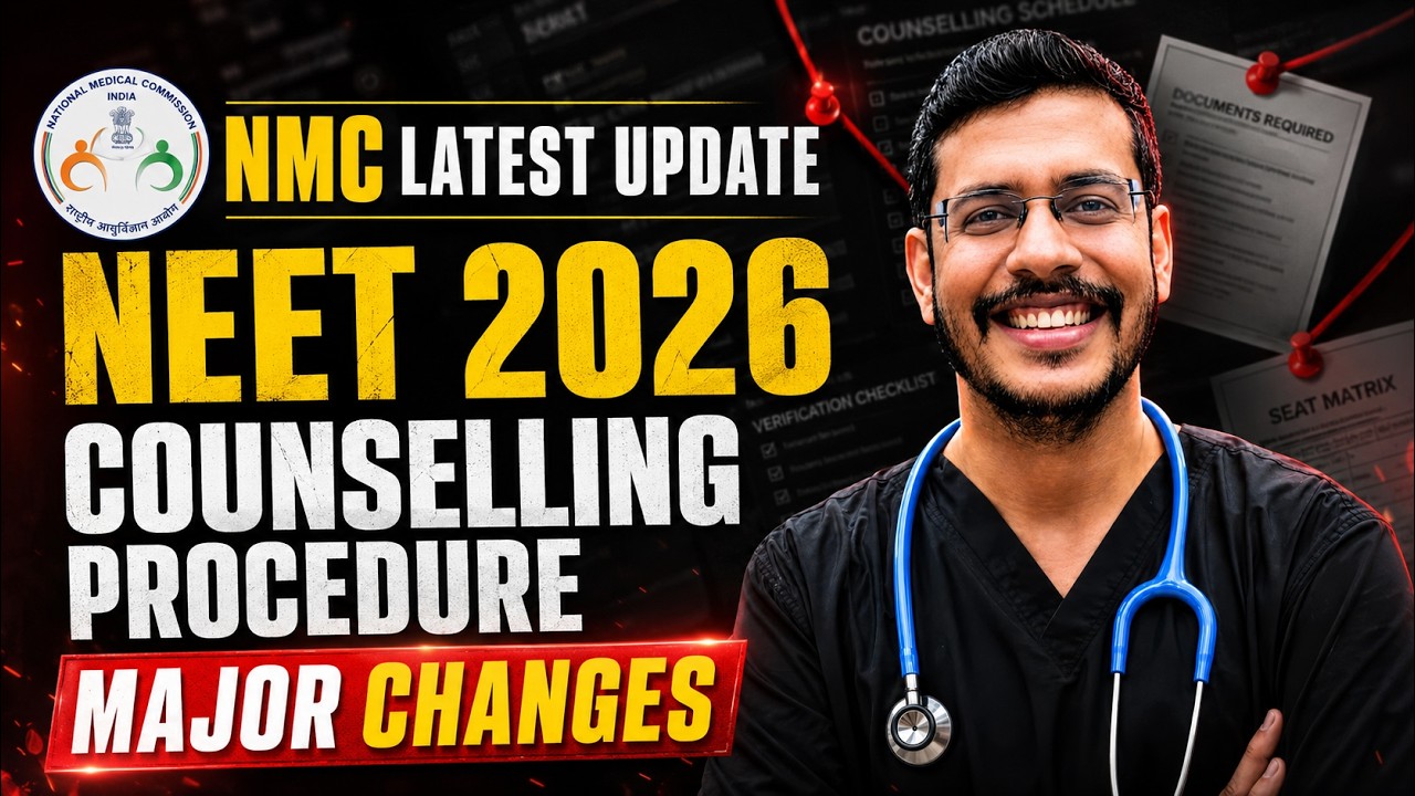 NMC Latest Update On NEET 2026 Counselling Procedure | Major Changes | Dr. Anand Mani