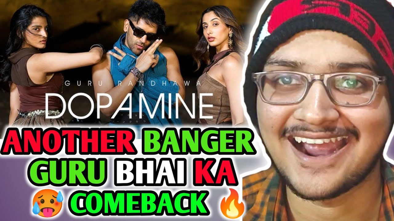 DOPAMINE - GURU RANDHAWA REACTION / REACTKRPIYUSH