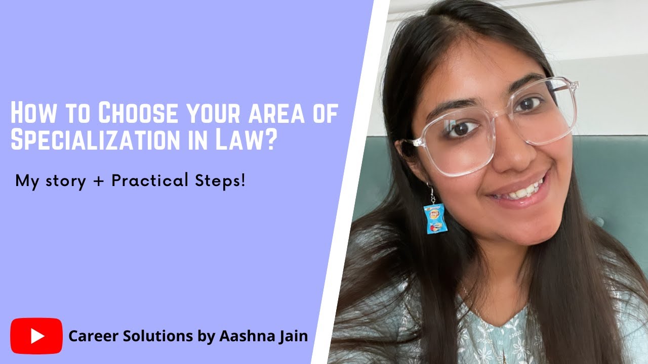 How to choose specialization in law | Practice areas of law in India | Law specialisations in India