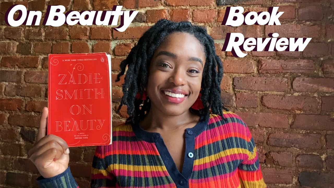 On Beauty By Zadie Smith | Book Review