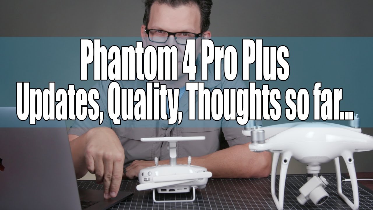 DJI Phantom 4 Pro Plus DO THIS FIRST - Firmware Update