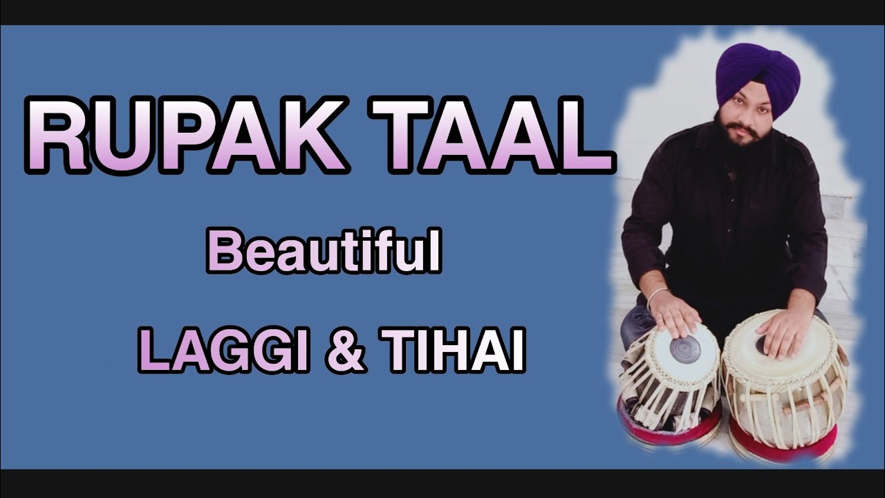 Rupak taal beautiful Laggi & Tihai#R4#2020