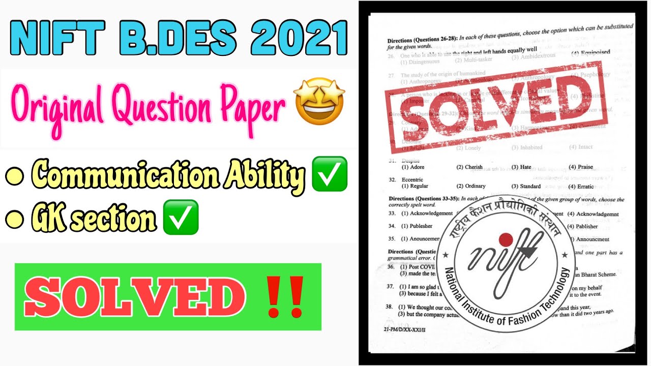 NiFT B.Des 👩&zwj;🎨 2021 {Original} Question Paper SOLVED ‼️💯✅