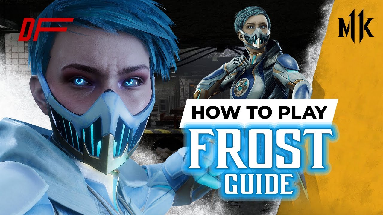 Руководство по FROST от [ VideoGamezYO ] | MK11 | DashFight | Всё, что вам нужно знать