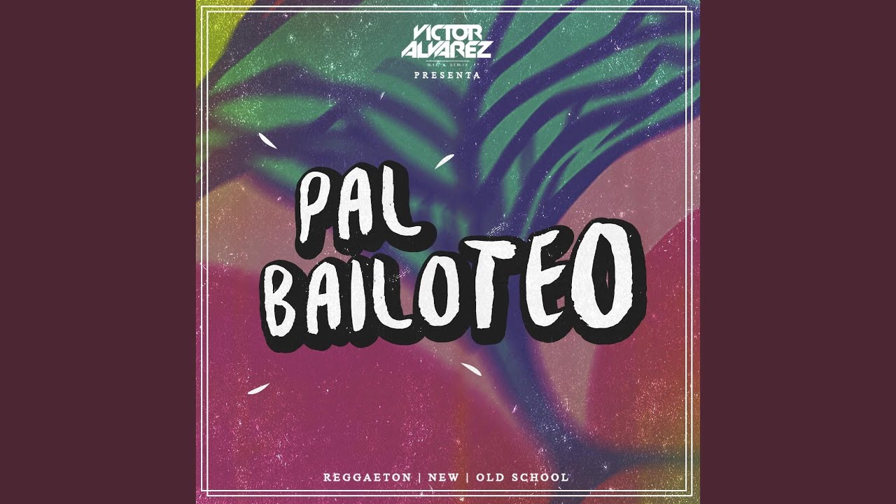 Pal Bailoteo