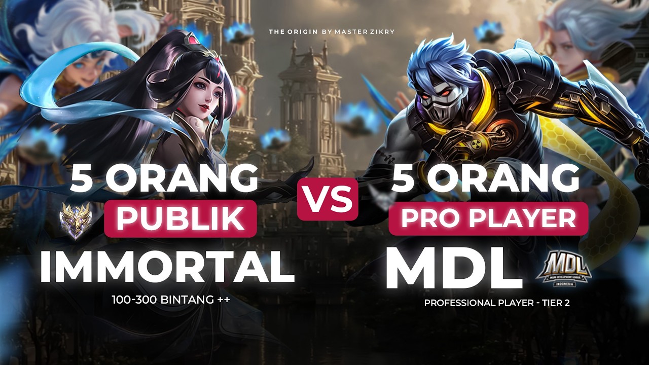 5 PRO PLAYER vs 5 PUBLIK IMMORTAL DI MOBILE LEGENDS