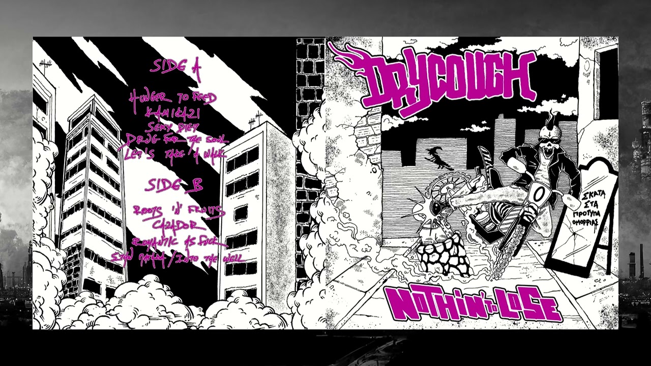 Dry Cough - Nothin' To Lose LP (2024)