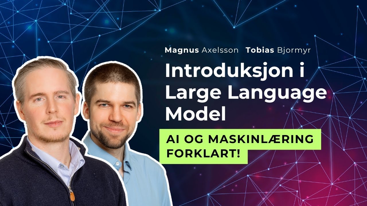 Introduksjon i LLM: AI og Maskinlæring forklart!