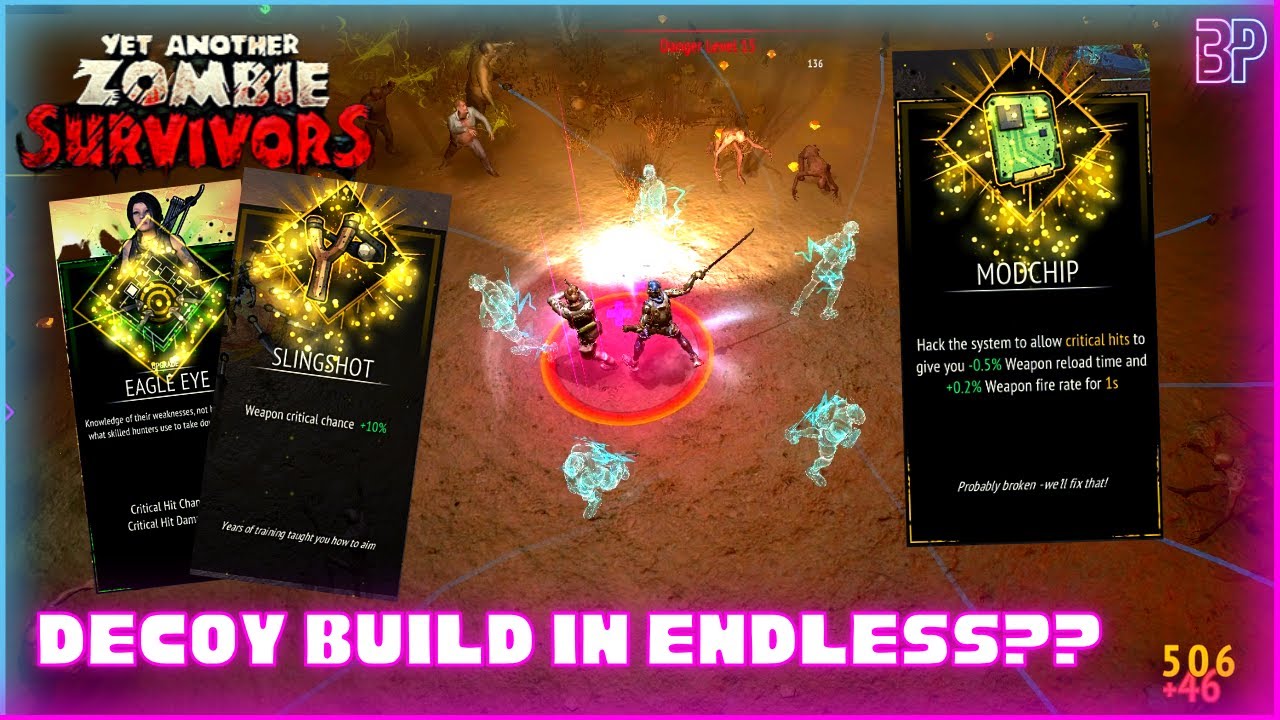 Yet Another Zombie Survivors IS DECOY BUILD A THING IN ENDLESS MODE?? | Roguelike Gameplay