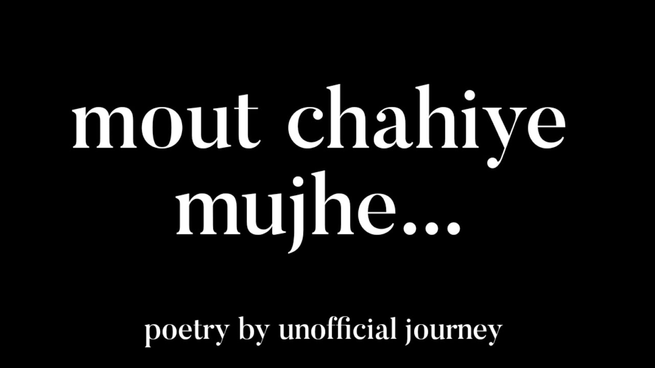 Mout chahiye mujhe || depression poetry || #depression #Mujhe_mout_chahiye