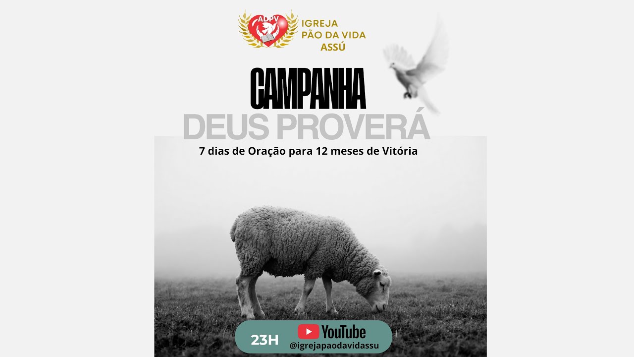 CAMPANHA DEUS PROVERÁ - 3° DIA 02/02/2026