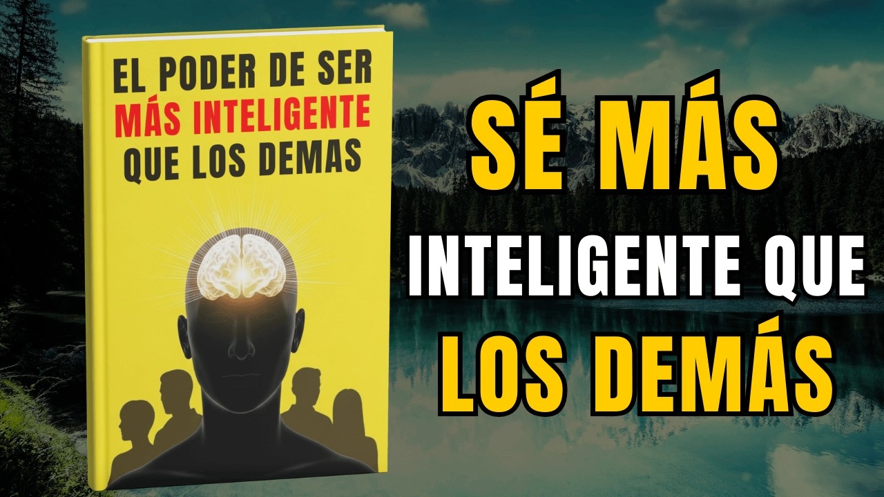 Cómo ser más inteligente que los demás sin alardear (Audiolibro)