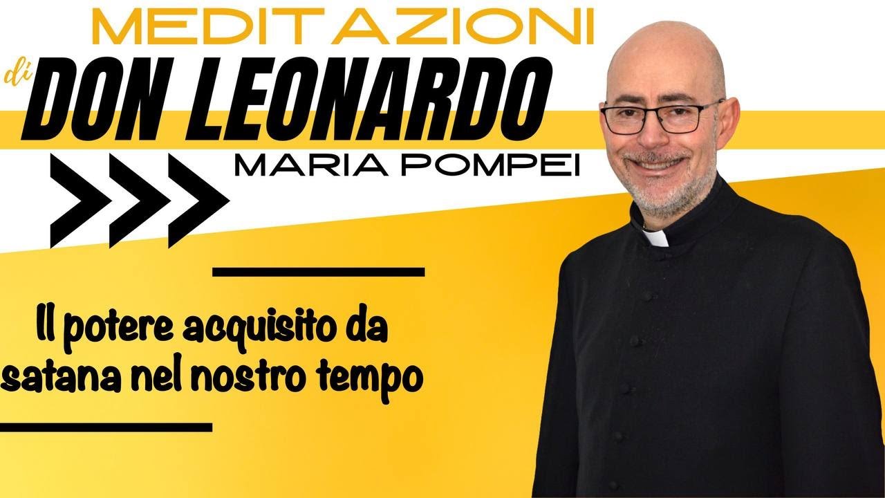 Il potere acquisito da satana nel nostro tempo