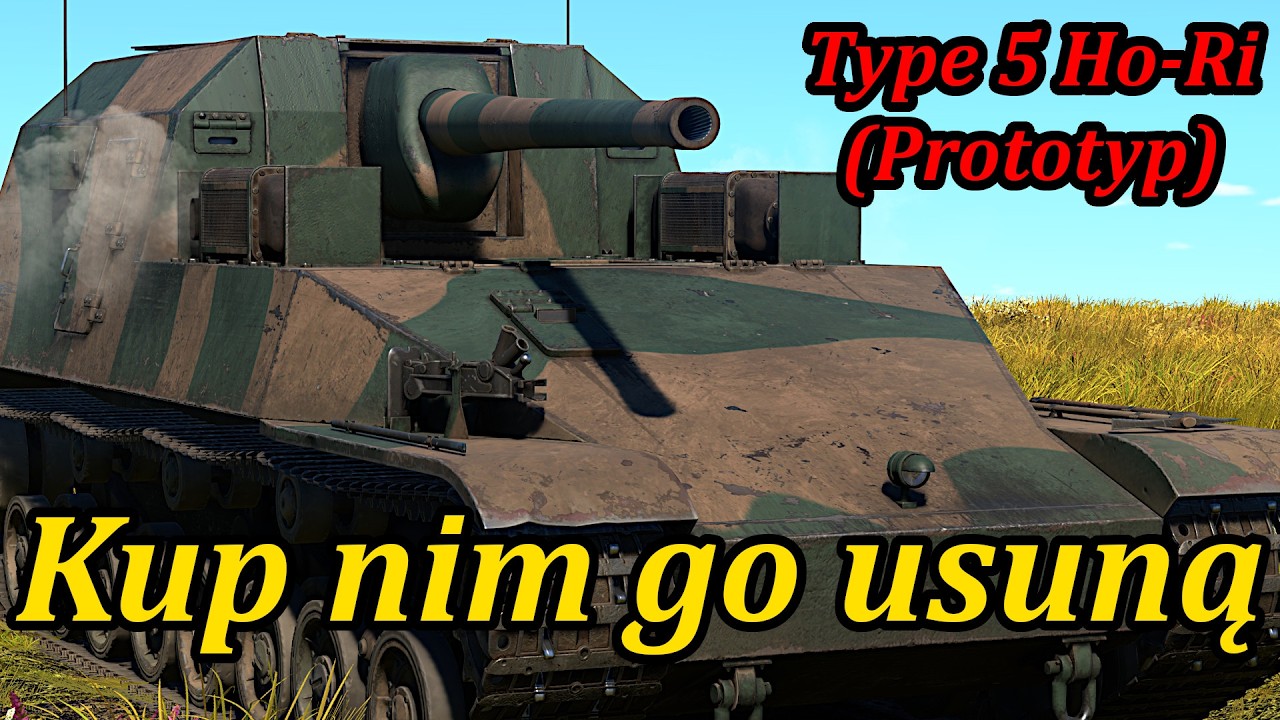 Kup zanim go usuną na zawsze - Type 5 Ho-Ri (Prototyp) / Experimental Type 5 Gun Tank (Ho-Ri)