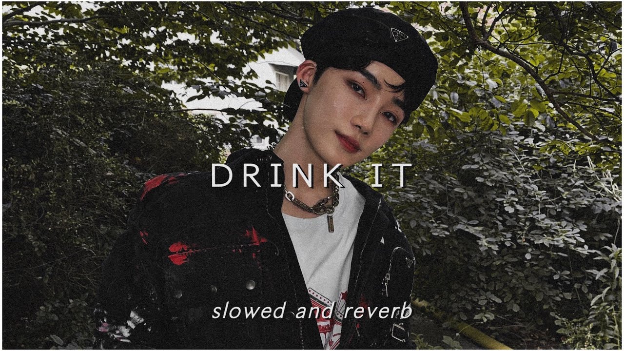 𝗍𝖻𝗓 | 𝖽𝗋𝗂𝗇𝗄 𝗂𝗍 (𝒔𝒍𝒐𝒘𝒆𝒅 & 𝒓𝒆𝒗𝒆𝒓𝒃)