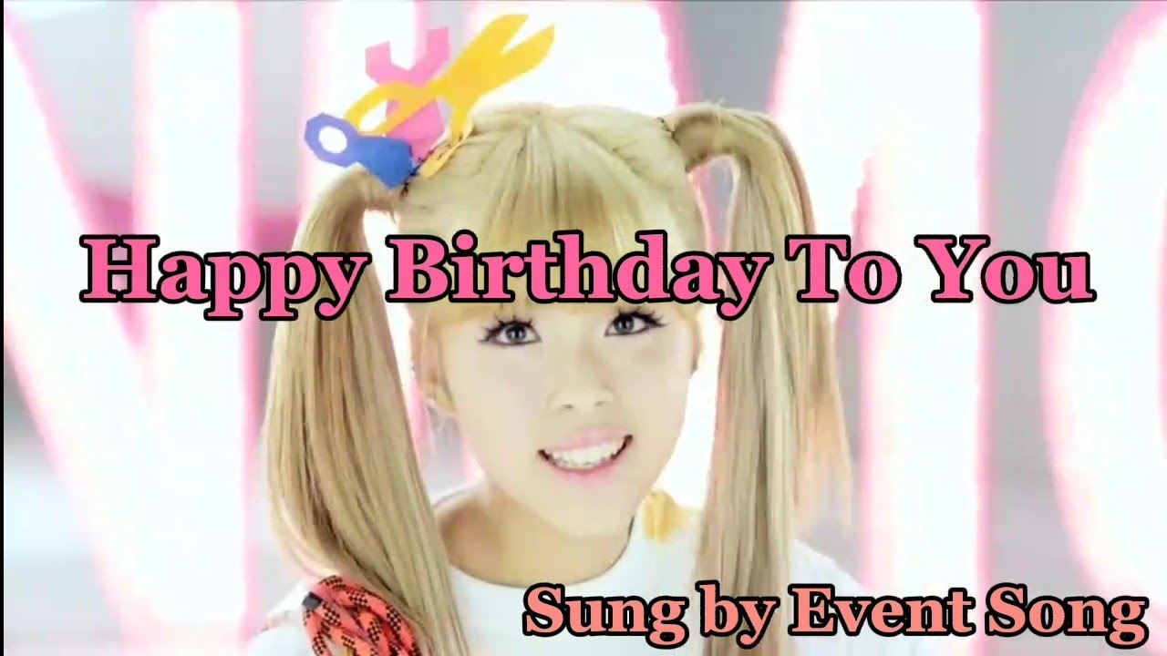 𝐇𝐚𝐩𝐩𝐲 𝐁𝐢𝐫𝐭𝐡𝐝𝐚𝐲 𝐓𝐨 𝐘𝐨𝐮 - 𝐄𝐯𝐞𝐧𝐭 𝐒𝐨𝐧𝐠 - 𝐊𝐚𝐫𝐚𝐨𝐤𝐞 - 𝐕𝐨𝐥𝐮𝐦𝐞 𝟗𝟏