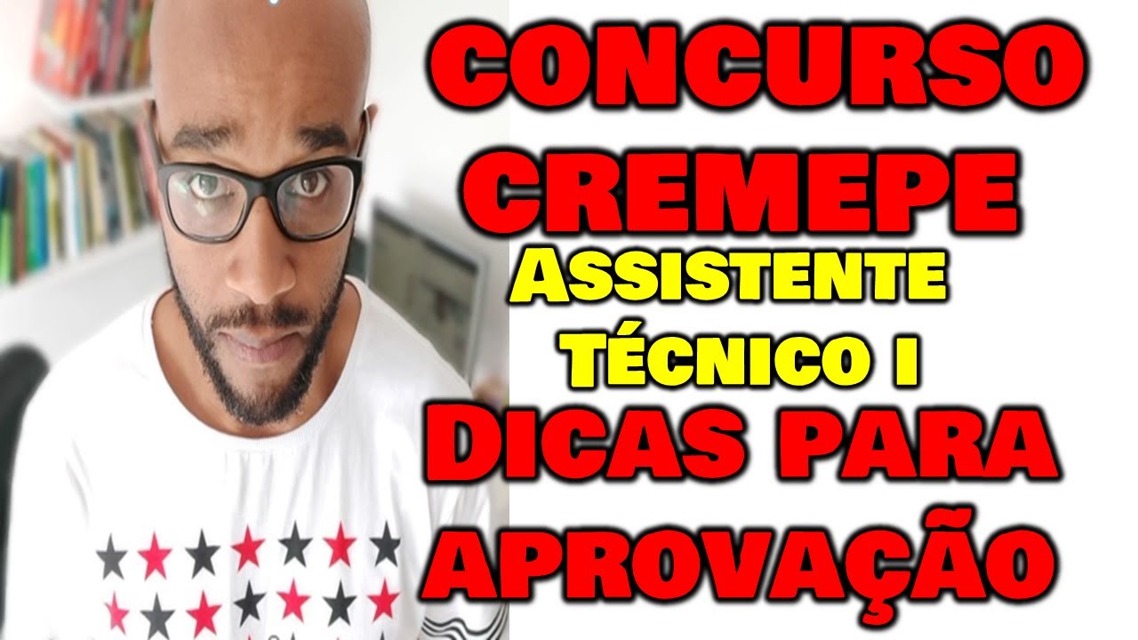 Concurso CREMEPE 2020 48 vagas Assistente Técnico I Como PASSAR NA BANCA IDIB DICAS DE APROVADO