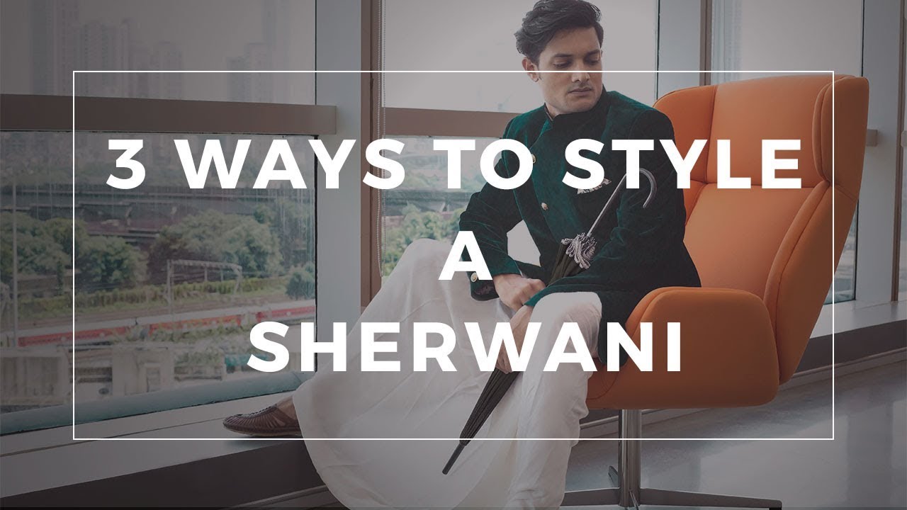 Ways to style a sherwani | Designer Sherwani | Men's Style | Indianwear